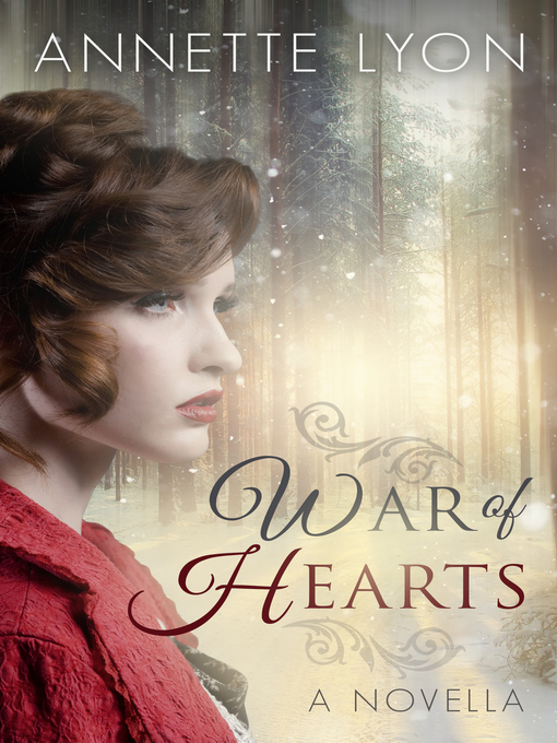 Title details for War of Hearts by Annette Lyon - Available